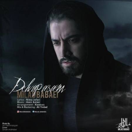 دانلود آهنگ جدید دلواپسم از میلاد بابایی - Download New Music Milad Babaei Delvapasam - منتخب